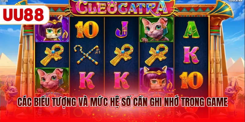 Các biểu tượng và mức hệ số cần ghi nhớ trong game