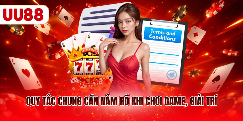 Quy tắc chung cần nắm rõ khi chơi game, giải trí
