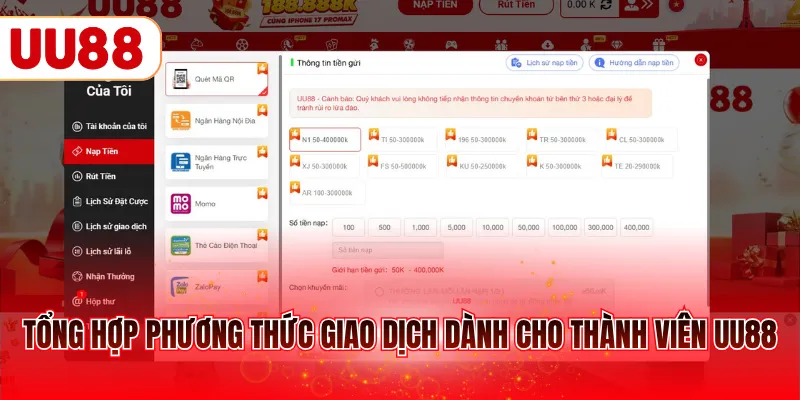 Tổng hợp phương thức giao dịch dành cho thành viên UU88